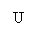 : U